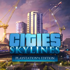Cities: Skylines - PlayStation 4 Edition